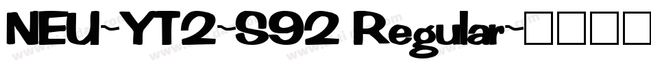NEU-YT2-S92 Regular字体转换